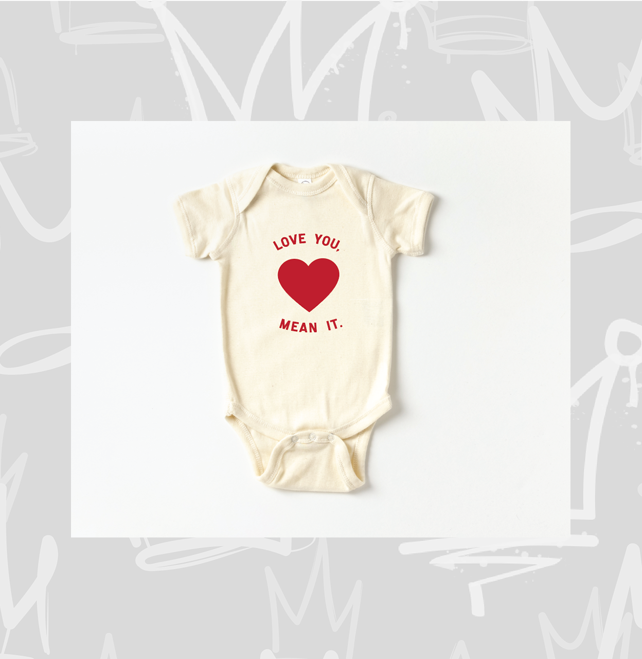 Love You, Mean It Onesie: Natural