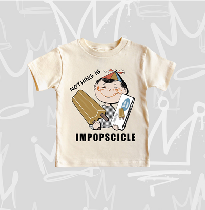 Nothing Is Impopscicle Tee
